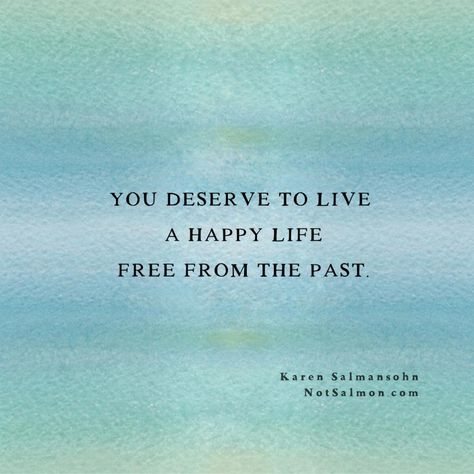 11 Let Go of The Past Quotes and Sayings With Images Forget The Past Quotes, The Past Quotes, Forget The Past, Past Quotes, Let Go Of The Past, Hbd Quotes, Live A Happy Life, Forgiveness Quotes, Forgetting The Past