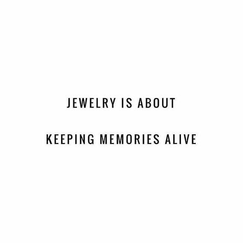 Jewel Quotes, Jewelry Quotes Funny, Inspirational Jewelry Quotes, Quote Accessories, Jewellery Quotes, Diamond Quotes, Fashion Jewelry Quotes, Style Quotes, Shopping Quotes