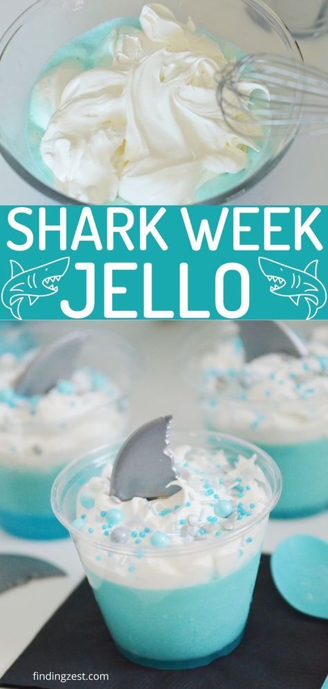 Fluffy aqua jello with whipped topping being whisked in a bowl. Jello cups with a aqua blue mousse at the bottom and topped with COOL WHIP and a plastic gray shark fin. Various blue and gray sprinkles on the top. Shark Week Party Food, Shark Jello Cups, Ocean Theme Snacks, Shark Jello, Shark Week Drinks, Shark Party Foods, Shark Week Recipes, Ocean Snacks, Shark Food