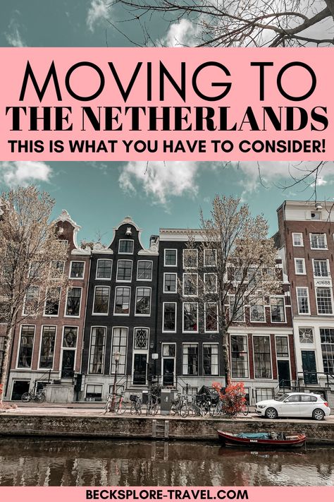 Thinking of moving to the Netherlands? Here is everything you need to know about moving to the Netherlands, from finding housing to transportation to registering at the Gemeente #Netherlands Moving To Netherlands, Moving To The Netherlands, Life In The Netherlands, Moving To Amsterdam, Living In The Netherlands, Netherlands Living, Amsterdam Living, Europe Travel Packing List, Travel Netherlands