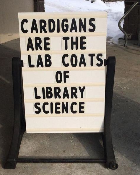 Cardigans are the lab coats of the library science! 👩‍🔬 Library Funny Librarian Humor, Library Science Aesthetic, Library Memes Funny, Funny Library Quotes, Librarian Aesthetic, Library Memes, Librarian Humor, Library Humor, Library Quotes