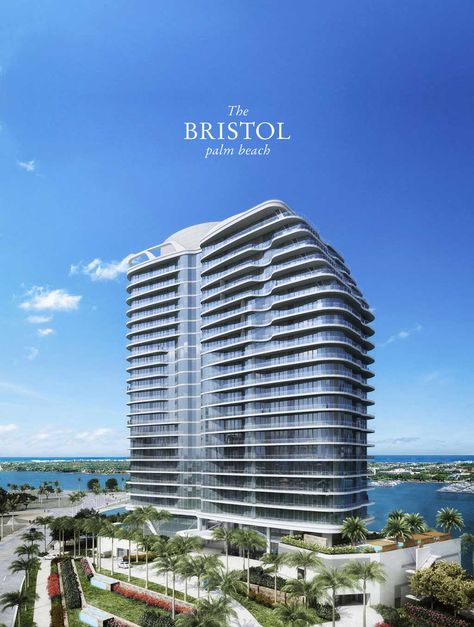 The Bristol | Palm Beach Waterfront Condominium Residences Florida Condos, Facade Architecture Design, Modern Condo, Intracoastal Waterway, Skyscraper Architecture, Brick Exterior House, Vung Tau, Residential Apartments, Glass Facades