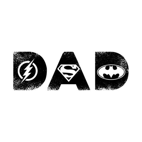 Clothing Quotes, My Dad Is My Hero, 14th Birthday Party Ideas, Superhero Quotes, Clever Logo Design, Dad And Son Shirts, Dad Printable, My Superhero, Cricut Stencils