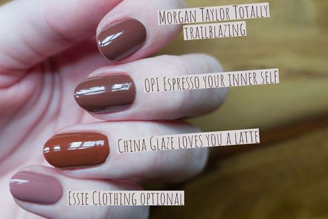 Comparison of OPI Espresso your inner self vs Morgan Taylor totally trailblazing vs China glaze loves you a latte vs Essie Clothing optional Opi Espresso Your Inner Self, Essie Clothing Optional, Essie Chinchilly, Opi Fall, Morgan Taylor, Clothing Optional, Inner Self, Fall Spices, Mixed Feelings