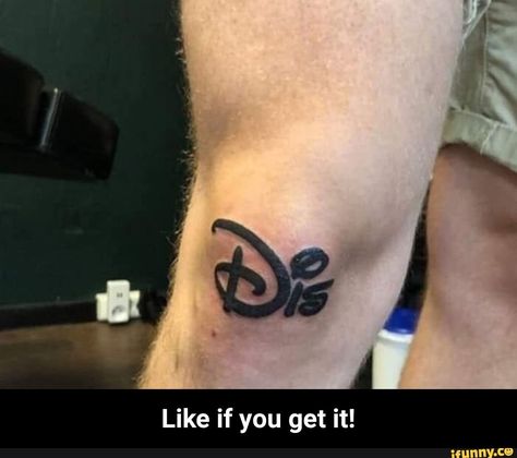 Like if you get it! - Like if you get it! – popular memes on the site iFunny.co #disneyanimated #movies #funny #disney #knee #tattoo #like #get #meme Anime Mexico, Anime D, Knee Tattoo, Funny Tattoos, Disney Tattoos, Morning Humor, Disney Funny, Print Tattoos, Tattoos And Piercings