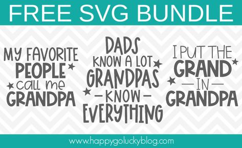 Grandpa SVG Bundle - Free Download Grandpa Svg Free, Grandpa Svg, Gifts For Grandpa, Cricut Svgs, Cricut Print And Cut, Cricut Baby, Free Cricut, Diy Christmas Decorations Easy, Free Svg Files