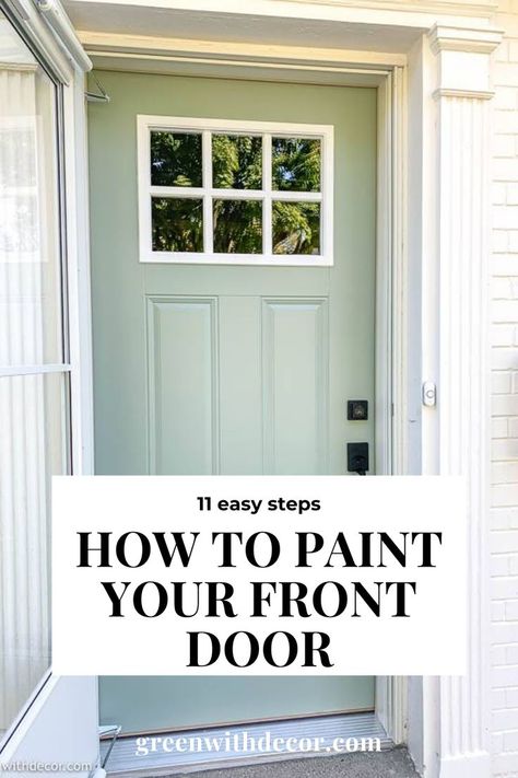 Exterior Door Paint Finish, Painted Front Door With Window, Painting An Exterior Metal Door, How To Paint Outside Door, Painting A Front Door How To, Pictures Of Painted Front Doors, Painting The Interior Of A Front Door, How To Paint Door With Window, Painted Craftsman Front Door