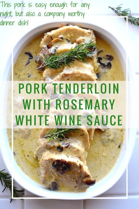 Cooking Wine Recipes, Best Pork Tenderloin, Rosemary Pork Tenderloin, Best Pork Tenderloin Recipe, Rosemary Recipes, Pork Tenderloin Recipe, Cooking With White Wine, Tenderloin Recipe, Herb Sauce