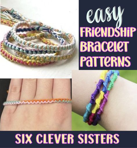 Easy Friendship Bracelet Patterns for Beginners – Six Clever Sisters Quick Friendship Bracelets, Easy Friendship Bracelets Tutorial, Simple Friendship Bracelet Patterns, Bracelet Patterns For Beginners, Knotted Friendship Bracelets, Easy Friendship Bracelets, Friendship Bracelets Easy, Friendship Bracelet Patterns Easy, Friendship Bracelets Designs