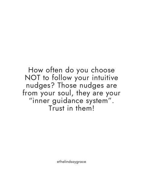 Truthfully, how often do you choose NOT to follow your intuitive nudges? Those nudges are from your soul, they are your “inner guidance system”. Trust in them! If you want help learning to trust your intuitive nudges and tap into your intuition, I'm here 😊 #intuitiondevelopment #followyourintuition #innerguidancesystem #intuitivenudges Soul Purpose, Inner Guidance, Learning To Trust, Follow You, Your Soul, Trust Yourself, You Choose, Stuff To Do, Tap