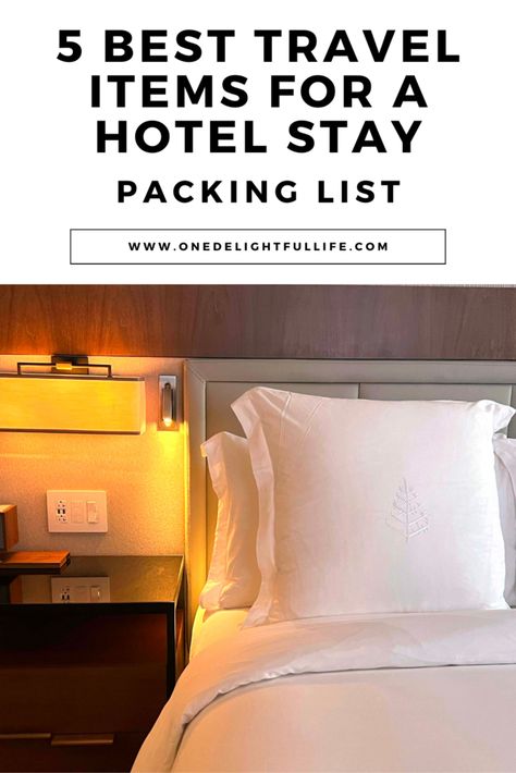 5 Best Travel Items to Pack for a Comfortable Hotel Stay - One Delightful Life Best Travel Items, Ambassador Hotel, Hotel Floor, Packing Essentials, Packing Guide, Hotel Supplies, Hotel Guest, Hotel Stay, Travel Locations