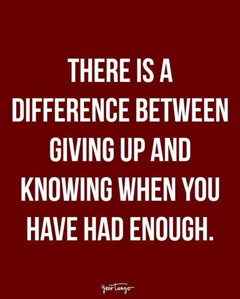 “There is a difference between giving up and knowing when you have had enough.” Friendship Drama, Tough Love Quotes, Had Enough Quotes, Friend Drama, Enough Quotes, Friendship Thoughts, Enough Is Enough Quotes, Motivational Fitness, Games Ideas