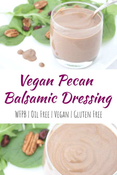 This WFPB No Oil Vegan Pecan Vinaigrette Salad Dressing recipe is so delicious & easy to make. It is sugar free, vegan, oil free, and made with balsamic vinegar for tang. The pecans make it creamy and the dates give it natural sweetness. It’s a healthy plant based dressing that is compliant with Dr. Fuhrman’s Eat to Live and Nutritarian rules. #nooildressing #healthyveganrecipes #salad #dressing #oilfree #refinedsugarfree #eattolive #nutritarian #forksoverknives #drfuhrman #wfpb Wfpb Salad, Wfpb Sauces, Plant Based Dressing, Oil Free Salad Dressing, Nutritarian Diet, Vinaigrette Dressing Recipe, Vegan Pecan, Salad With Balsamic Dressing, Vegan Salad Dressing