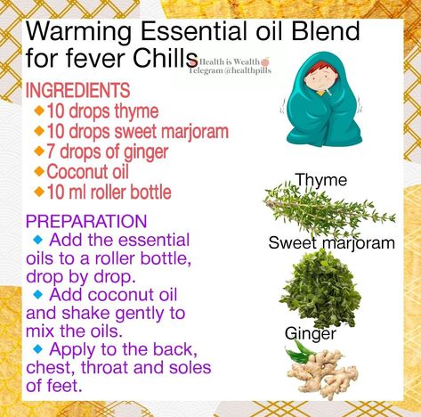 Home Remedy for fever Chills Home Remedy For Fever, Chills Remedy, Home Remedies For Fever, Sweet Marjoram, High Fever, Body Is A Temple, Essential Oil Blend, Roller Bottle, Marjoram