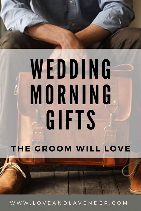 Wedding Morning Gifts, Unique Groom Gifts, Gifts For The Groom, Wedding Gift To Husband, Groom Gift Box, Present For Groom, Wedding Present Ideas, Wedding Gifts For Bride And Groom, Wedding Morning