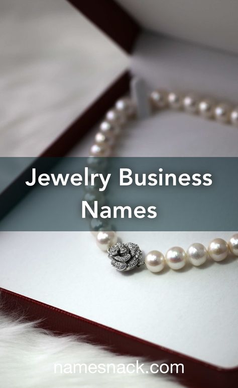 Name For Accessories Business, Bracelet Shop Names Ideas, Online Jewellery Shop Name Ideas, Small Business Name Ideas For Jewelry, Cute Jewelry Business Names Ideas, Unique Business Names For Accessories, Jewelry Brand Name Ideas Logo, Cute Small Business Names Jewelry, Business Name Ideas Jewelry