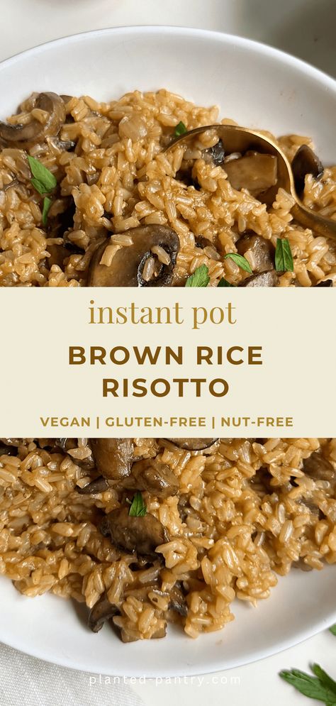 Instant Pot Brown Rice Risotto Vegetarian Instant Pot Recipes, Brown Rice Risotto, Instant Pot Brown Rice, Vegan Baked Potato, Rice Risotto, Vegan Pot Pies, Vegan Risotto, Rice Recipes Vegan, Vegan Instant Pot Recipes