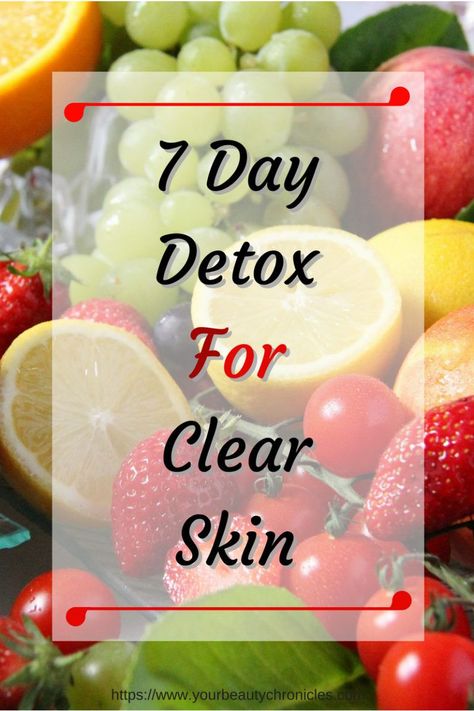 Detox For Clear Skin, Clear Skin Remedies, Clear Skin Diet, 7 Day Detox, Busy Girl, Skin Diet, Skin Care Routine For 20s, Skin Detox, Glow Skin