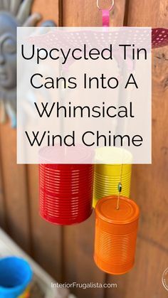 Tin Can Garden Ideas, Tin Can Wind Chimes, Can Wind Chimes, Windchimes Diy, Painted Tin Cans, Tin Can Flowers, Wooden Wind Chimes, Make Wind Chimes, Wind Chimes Homemade