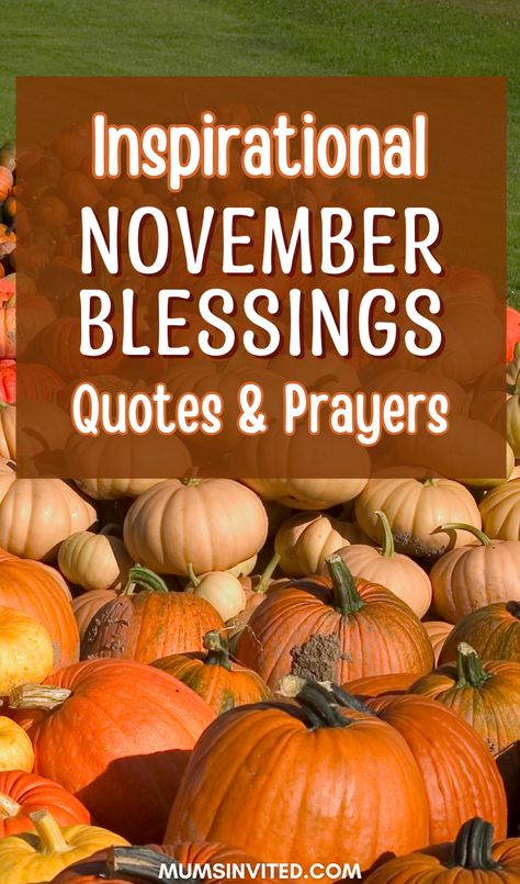 Hello November - a new month to be reminded of God's abundant blessings. As we celebrate Thanksgiving this last month of Fall, let's also celebrate the blessings that God has bestowed upon us this month of November. Be grateful and thankful for life and love and enjoy this sweet november quotes, blessings and prayers. Happy November blessings and quotes. Happy Thanksgiving Pictures. Thanksgiving Blessings. Thanksgiving Greetings. Fall Thanksgiving. Thanksgiving Scripture. Thanksgiving Prayer Quote, Thankful Blessed Grateful, Blessed Thanksgiving Quotes, Thanksgiving Blessings Quotes Prayer, Thanksgiving Blessings Quotes Families, Thanksgiving Greetings Quotes, Thanksgiving Blessings Quotes, Sweet November Quotes, Happy Thanksgiving Blessings