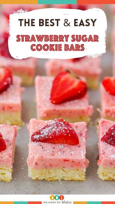 Easy Strawberry Sugar Cookie Bars Strawberry Cookie Bars, Strawberry Jam Bars, Strawberry Sugar Cookie Bars, Strawberry Dessert Bars, Strawberry Sugar Cookie, Strawberry Shortcake Bars, Strawberry Sugar Cookies, Gluten Free Holiday Recipes, Strawberry Bars