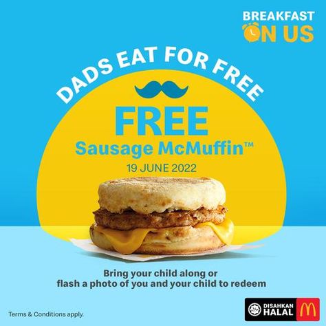 McDonald's Breakfast Father's Day FREE Sausage McMuffin Promotion (19 June 2022) Breakfast Promotion Design, Breakfast Graphic Design, Colorful Ads, Mcdonald's Breakfast, Breakfast Poster, Sausage Mcmuffin, Fast Food Advertising, Wings Restaurant, Mcdonalds Breakfast