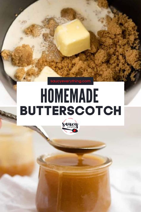 Butterscotch Sauce Recipe, Butterscotch Sauce Recipes, Homemade Butterscotch, Butterscotch Recipes, Octoberfest Party, Easy Sauce Recipe, Simple Syrup Recipe, Butter Scotch, Simple Syrups