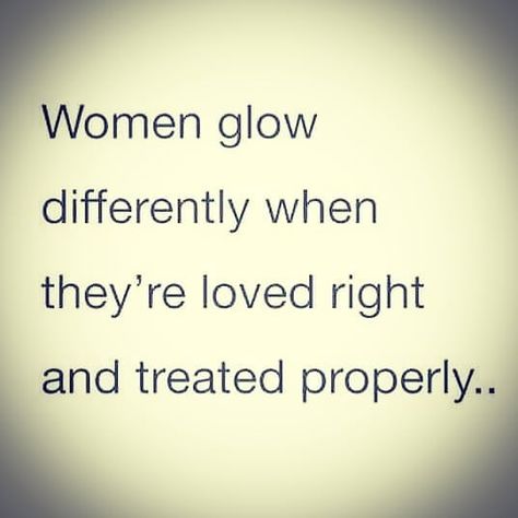 When a woman is loved correctly, she becomes ten times the woman she was before. Being Loved Correctly Quotes, Love Me Correctly Quotes, Being Loved Correctly, Im A Once In A Lifetime Woman, A Woman Who Is Loved Correctly, When A Women Is Loved Correctly, When A Woman Is Silent, When A Woman Is Loved Correctly, When A Woman Tells You How She Feels