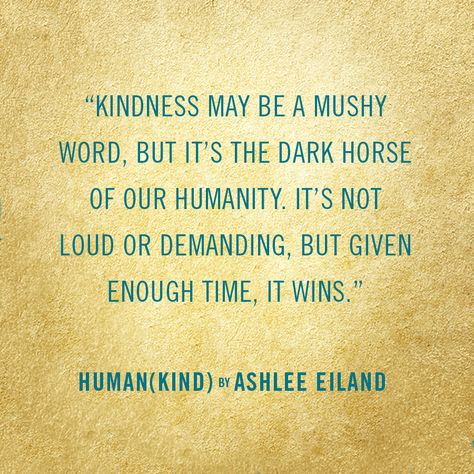 Human Race Quotes, Kindness Is The Highest Form Of Intelligence, Radical Kindness, The World Needs More Kindness Quotes, Raising Kind Children Quotes, Kindness Still Exists, Humanity Quotes, Kindness Quotes, Horse Quotes