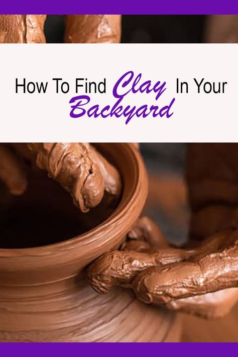 How To Find Clay In Your Backyard Pottery Wheel Diy, Handmade Clay Pots, Easy Clay Sculptures, Clay Tips, Sculpting Tutorials, Pottery Lessons, Homesteading Diy, Homemade Clay, Clay Making