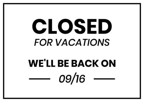 Simple Generic Closed For Vacation Sign Vacation Signs Closed For, On Vacation Sign Closed, Vacation Sign, Closed Signs, Used Tools, Start Now, Wreath Ideas, Sign Templates, Free Templates