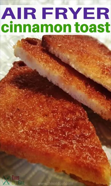 Air Fryer Toast Recipe, Air Fryer Cinnamon Toast, Airfryer Toast, Air Fryer Sweets, Toast In Air Fryer, Air Fryer Toast, Cinnamon Toast Recipe, Air Fryer Bread, Air Fryer Recipes Breakfast