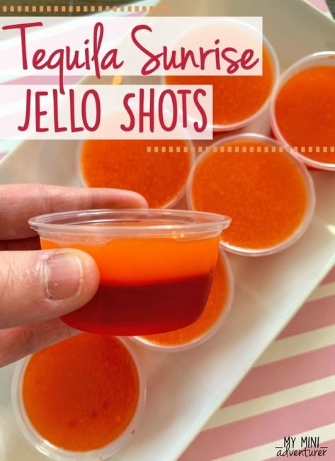 Tequila Sunrise Jello Shots - My Mini Adventurer Tequila Sunrise Shots, Orange Jello Shots Tequila, Jello Shots With Tequila, Shots With Tequila, Jello Shots Tequila, Mojito Jello Shots, Orange Jello Shots, Tequila Jello Shots, Peach Jello Shots