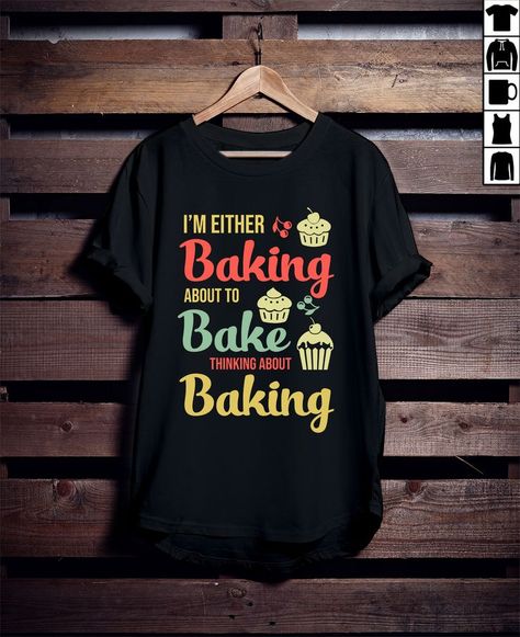 - Baking Shirts - Ideas of Baking Shirts #bakingshirts #baking #shirts - Funny Baking Quotes, Lady Wardrobe, Funny Baking Shirts, Son Outfits, Baking Quotes, Funny Baking, Baking Humor, Funny Clothes, Baker Shirts