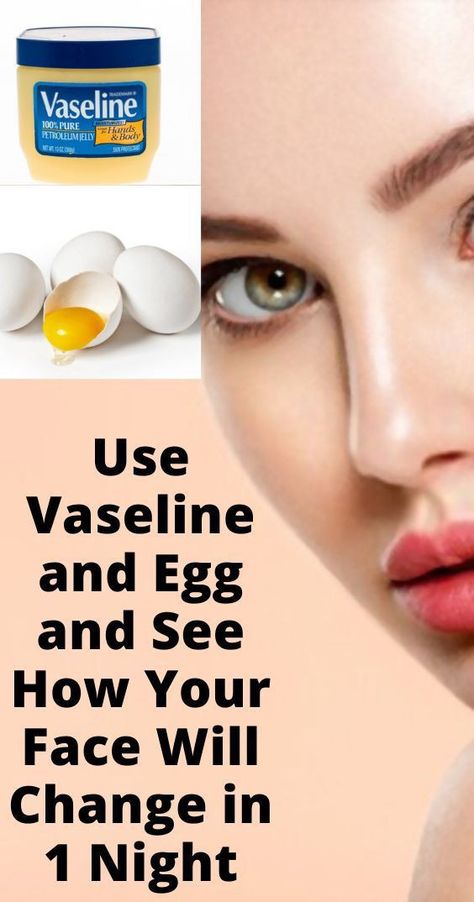 # Natural beauty # Skin care # Hair growth # Tips Egg Yolk Face Mask, Vaseline Uses For Face, Vaseline For Face, Face Wrinkles Remedies, Egg White Face Mask, Wrinkles Remedies Face, Egg Mask, Vaseline Uses, Fitness Hacks