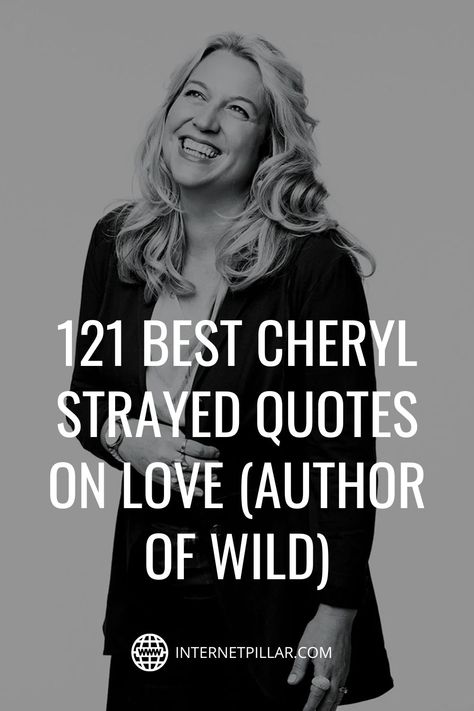 Wild Movie Quotes Cheryl Strayed, Tiny Beautiful Things Quotes Cheryl Strayed, Cheryl Strayed Quotes, Sugar Quotes, Wild Cheryl Strayed, Acceptance Quotes, Cheryl Strayed, Wild Book, Hug Quotes