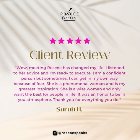 Your satisfaction is what matters the most. We always appreciate your feedback. . . . . #clientreview #review #clienttestimonial #testimonial #clientfeedback #clientlove #happyclient #clientdiaries #feedback #customerreview #clientappreciation #client #roscoespeaks Confident Person, Sarah H, Client Appreciation, Phenomenal Woman, Wise Women, Im Ready, Appreciate You, Change My Life, Motivational Quotes