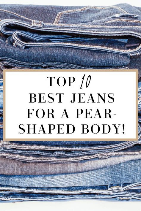 Best Jeans For Curvy Shape 2022, Clothes For A Pear Shaped Woman, Pear Clothes Outfit, Best Jeans For Body Type Pear, Mom Jeans For Pear Shaped Women, Flattering Jeans For Pear Shape, Pear Shape Jeans Outfits, Size 12 Pear Shape Outfits, Jeans For Saddlebags