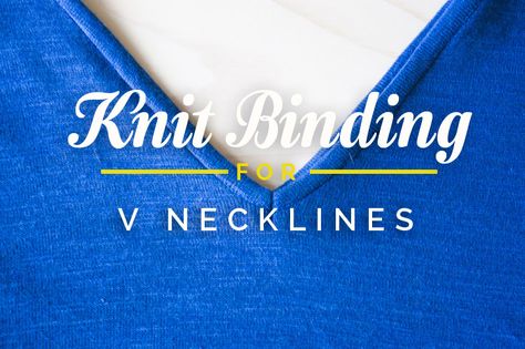 HOW TO SEW KNIT BINDING ON A V OR MITERED NECKLINE Sewing Necklines, Dressmaking Tutorials, Closet Core Patterns, Sewing Knits, Sewing Alterations, Sewing Tricks, Garment Sewing, Sewing Tips And Tricks, Sewing Clothing