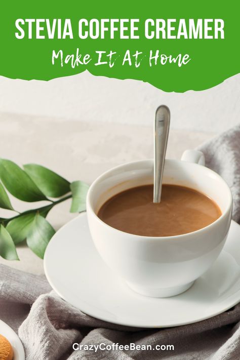 Easy Stevia Coffee Creamer Recipe Stevia Sweetened Coffee Creamer, Zero Calorie Coffee Creamer, Thm Coffee Creamer, Flavored Coffee Creamer Recipes, Sugar Free Coffee Creamer, Sugar Free Creamer, Hazelnut Coffee Creamer, Healthy Coffee Creamer, Diy Coffee Creamer