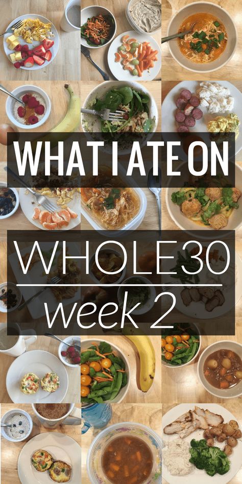 What I Ate on Whole30 - Week 2 Whole 30 Meals For One, Lite Meals, Clean Program, Macro Recipes, 30 Diet, Whole 30 Meal Plan, Easy Whole 30 Recipes, Whole 30 Diet, Paleo Food