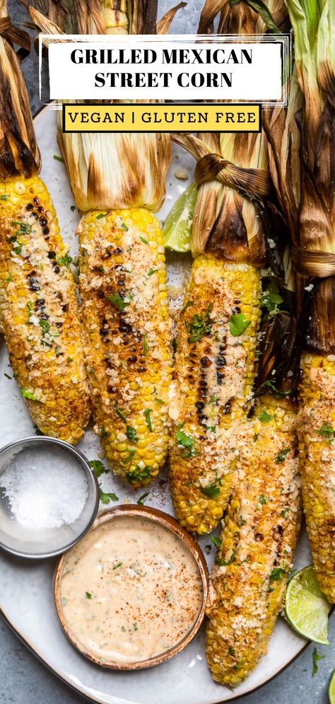 Vegan Elote, Summer Recipes Easy, Vegan On The Go, Corn Elote Recipe, Mexican Street Corn Elote, Grilled Mexican Street Corn, Corn Elote, Elote Recipe, Mexican Street Corn Recipe