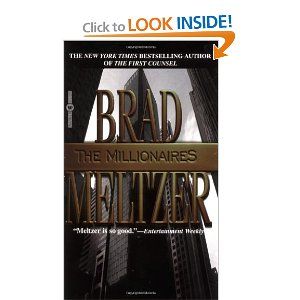 The Millionaires: Brad Meltzer: 10/2011 The Millionaires, Brad Meltzer, Avid Reader, Favorite Authors, New Books, Book Worth Reading, Worth Reading, Reading, Free Shipping