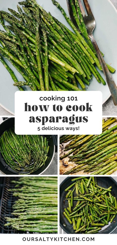 If you’ve ever wondered how to cook restaurant quality asparagus side dishes, this is the recipe for you! Learn how to cook asparagus perfectly with one of these five simple methods. You’ll learn how to cook crisp, tender stalks of asparagus using just a few ingredients and very basic tools. Learn how to roast, grill, sautee, and bake asparagus, plus how to make asparagus in the air fryer! #howtocook #asparagus #asparagusrecipes #sidedishes How Long To Cook Asparagus In Oven, Asparagus Side Dishes, Bake Asparagus, Asparagus In The Air Fryer, How To Make Asparagus, Asparagus Side, Asparagus Side Dish, Ways To Cook Asparagus, Cook Asparagus