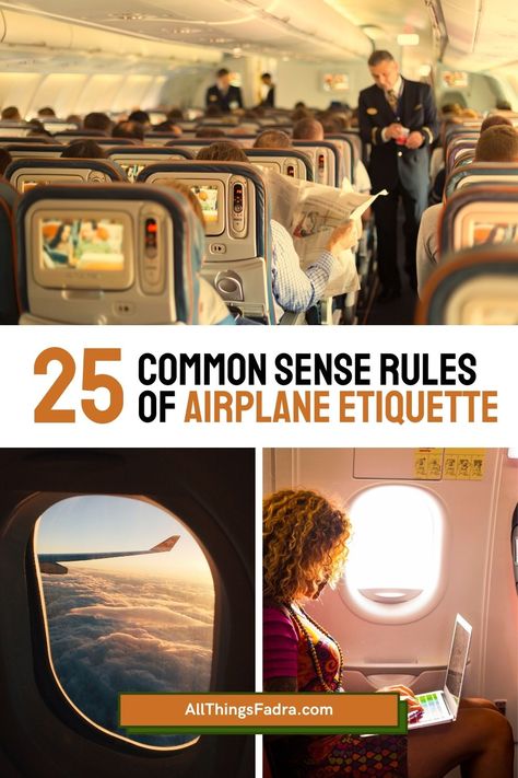 25 Common Sense Rules of Airplane Etiquette Tipping Etiquette, East Coast Road Trip, Nothing Personal, Business Technology, Cheap Travel, Quiet Time, Common Sense, A Teen, Talking To You