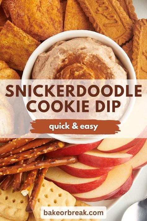 Creamy Snickerdoodle Dip (Fun Dessert Idea for a Party!) Easy Cookie Dip Recipe, Canoli Dip Cream Cheese, Snickerdoodle Fruit Dip, Snickerdoodle Dip Recipe, Snickerdoodle Cannoli Dip, Cream Cheese Dip For Cookies, Cream Cheese Cookie Dip, Cinnamon Roll Dip, Cinnamon Appetizers