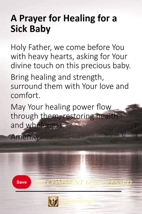 A Prayer for Healing for a Sick Baby Prayers For Sick Child, Unspoken Prayers Request, Baby Prayers, Prayers For Baby, Prayer For Comfort, Prayer For Baby, Prayers For Hope, Healing Prayers, Prayer For Guidance