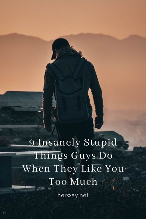 9 Insanely Stupid Things Guys Do When They Like You Too Much What Do Guys Do When They Like You, Slow Burn Romance Quotes, Things Girls Do That Guys Love, Things Guys Do When They Like You, Stop Bragging, Ratajkowski Style, Childhood Stories, Why Do Men, Dating Divas