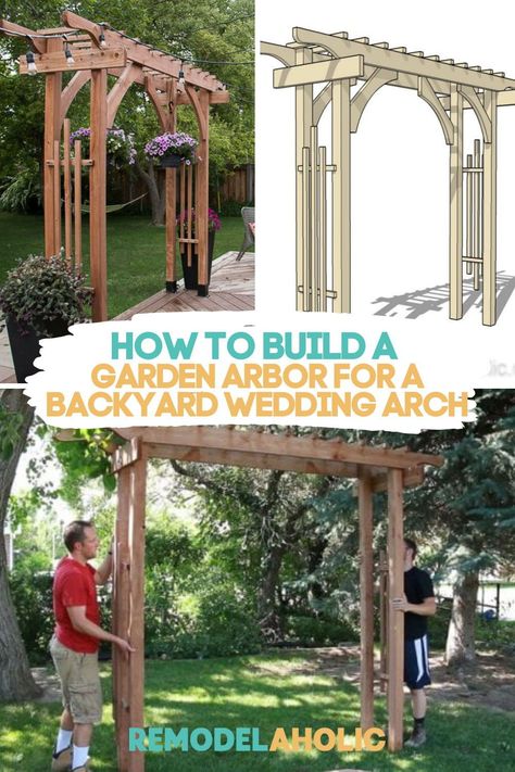 Garden Arbor Plans, Arbor Plans How To Build, Wedding Arch Plans Diy, Wedding Pergola Ideas, Wood Arbor Wedding, Diy Arbor Wedding, Diy Arbor Trellis, Garden Wedding Arbor, Diy Wedding Arch Outdoor