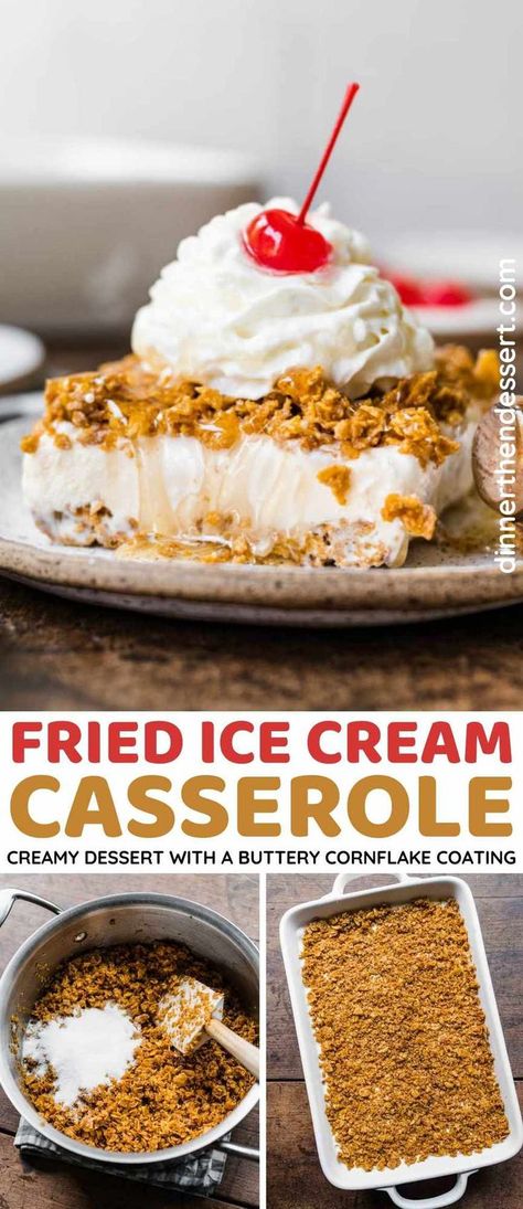 Fried Ice Cream Casserole, Ice Cream Casserole, Bunko Food, Dessert Casserole, Fried Ice Cream Dessert, Ice Cream Dessert Recipes, January Food, Carnival Foods, Fried Ice Cream Recipe